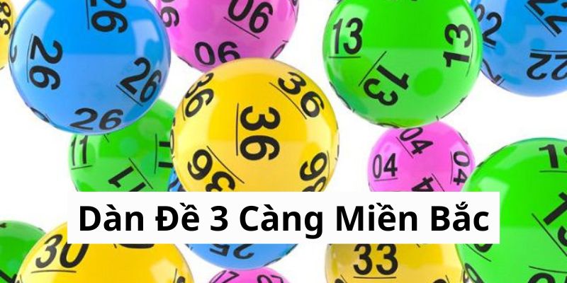 Dàn Đề 3 Càng Miền Bắc - Chiến Lược Hiệu Quả Tại DAFABET